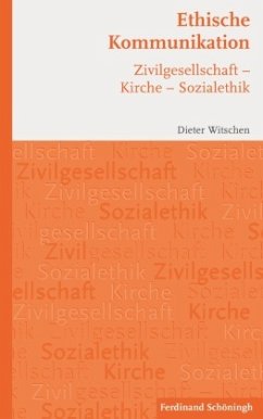 Ethische Kommunikation - Witschen, Dieter