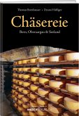 Chäsereie - Bern, Oberaargau & Seeland