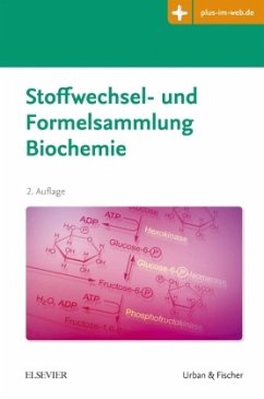 Stoffwechsel- und Formelsammlung Biochemie - Zettlmeier, Wolfgang