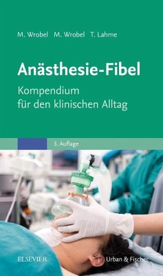 Anästhesie-Fibel - Wrobel, Marc;Wrobel, Maike;Lahme, Thomas