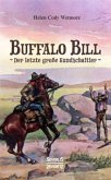 Buffalo Bill - der letzte große Kundschafter