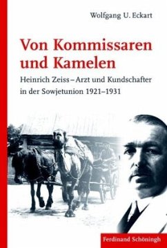 Von Kommissaren und Kamelen - Eckart, Wolfgang U.