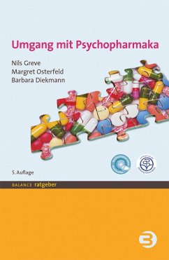 Umgang mit Psychopharmaka - Greve, Nils;Osterfeld, Margret;Diekmann, Barbara