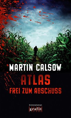 Atlas - Frei zum Abschuss (eBook, ePUB) - Calsow, Martin