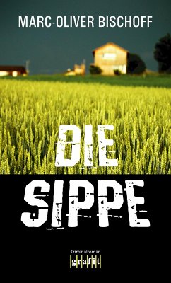Die Sippe (eBook, ePUB) - Bischoff, Marc-Oliver