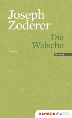 Die Walsche (eBook, ePUB) - Zoderer, Joseph