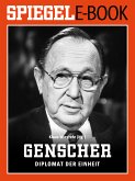 Hans-Dietrich Genscher - Diplomat der Einheit (eBook, ePUB)