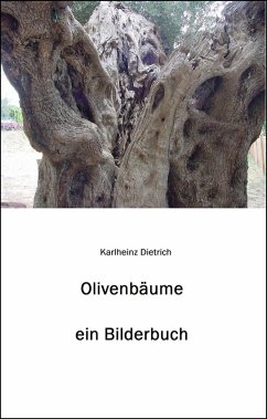 Olivenbäume (eBook, ePUB) - Dietrich, Karlheinz