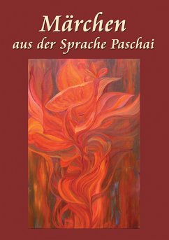 Märchen aus der Sprache Paschai (eBook, ePUB) - Abdul, Hakim