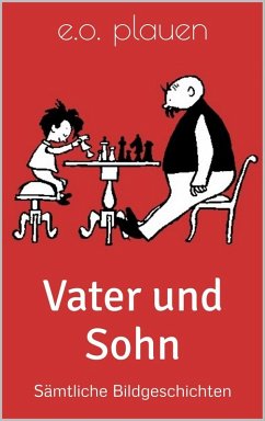 Vater und Sohn (eBook, ePUB) - Plauen, E. O.; Ohser, Erich