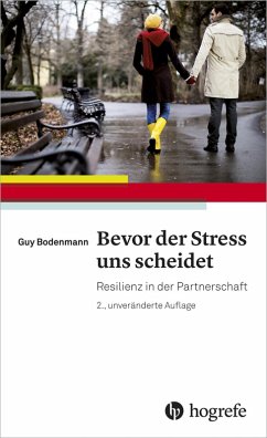 Bevor der Stress uns scheidet (eBook, ePUB) - Bodenmann, Guy