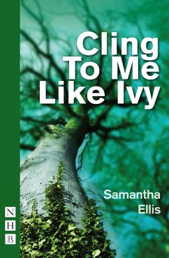 Cling To Me Like Ivy (NHB Modern Plays) (eBook, ePUB) - Ellis, Samantha