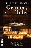 Philip Pullman's Grimm Tales (NHB Modern Plays) (eBook, ePUB)