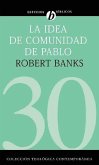 La idea de comunidad de Pablo (eBook, ePUB)