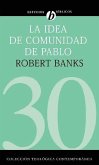 La idea de comunidad de Pablo (eBook, ePUB)