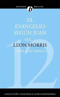 El evangelio según Juan (eBook, ePUB) - Morris, Leon