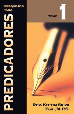 Bosquejos para predicadores (eBook, ePUB) - Silva, Kittim