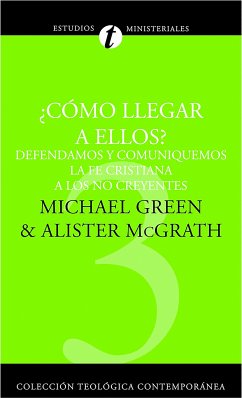 ¿Cómo llegar a ellos? (eBook, ePUB) - Green, Michael; McGrath, Alister