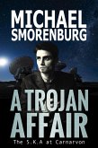 A Trojan Affair - The S.K.A. at Carnarvon (eBook, ePUB)