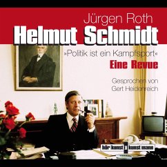 Helmut Schmidt. Politik ist ein Kampfsport (MP3-Download) - Roth, Jürgen