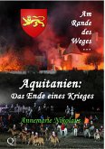 Aquitanien: Das Ende eines Krieges (eBook, ePUB)