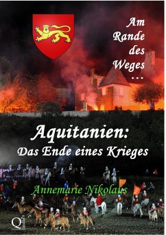 Aquitanien: Das Ende eines Krieges (eBook, ePUB) - Nikolaus, Annemarie