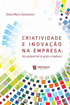 Cover Criatividade e inovação na empresa: do potencial à ação criadora (eBook, ePUB)