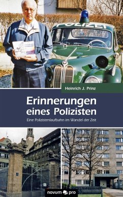 Erinnerungen eines Polizisten (eBook, ePUB) - Prinz, Heinrich J.