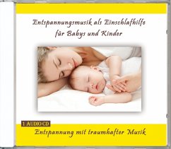 Entspannungsmusik Als Einschlafhilfe Für Babys Und - Verlag Thomas Rettenmaier