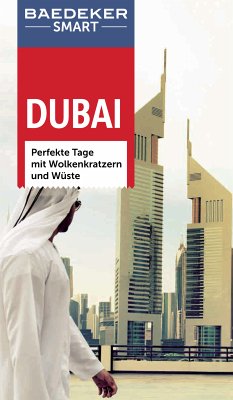 Baedeker SMART Reiseführer Dubai (eBook, PDF) - Wöbcke, Manfred; Bartona, Robin; Dunston, Lara