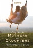 Footprints For Mothers And Daughters (eBook, ePUB)