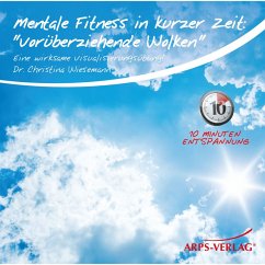 Mentale Fitness in kurzer Zeit: Vorüberziehende Wolken (MP3-Download) - Wiesemann, Dr. Christina