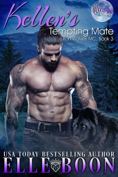 Kellen's Tempting Mate (Iron Wolves MC, #3) (eBook, ePUB) - Boon, Elle