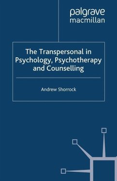 The Transpersonal in Psychology, Psychotherapy and Counselling - Shorrock, A.