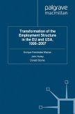 Transformation of the Employment Structure in the EU and Usa, 1995-2007