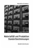 Materialität und Produktion