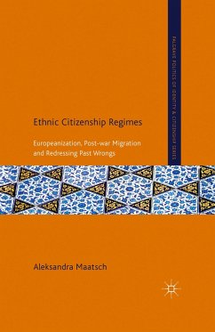 Ethnic Citizenship Regimes - Maatsch, A.