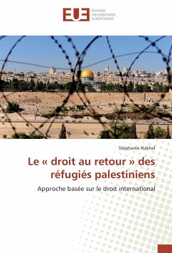 Le « droit au retour » des réfugiés palestiniens - Nakhel, Stéphanie