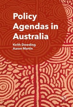 Policy Agendas in Australia - Dowding, Keith;Martin, Aaron