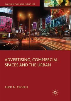 Advertising, Commercial Spaces and the Urban - Cronin, Anne M.
