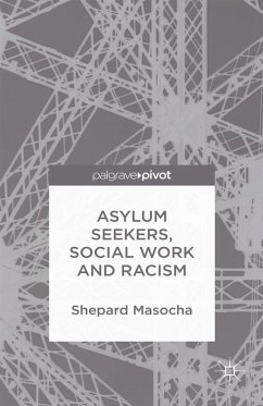 Asylum Seekers, Social Work and Racism - Masocha, S.