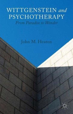 Wittgenstein and Psychotherapy - Heaton, J.