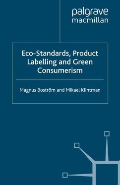 Eco-Standards, Product Labelling and Green Consumerism - Boström, M.;Klintman, M.