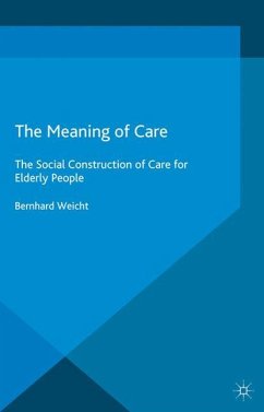 The Meaning of Care - Weicht, Bernhard