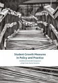 Student Growth Measures in Policy and Practice