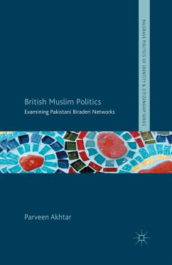 British Muslim Politics - Akhtar, P.