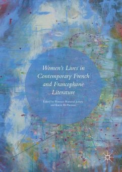 Women¿s Lives in Contemporary French and Francophone Literature