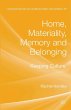 Home, Materiality, Memory and Belonging - Bild 1