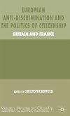 European Anti-Discrimination and the Politics of Citizenship