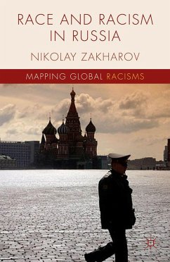 Race and Racism in Russia - Zakharov, N.